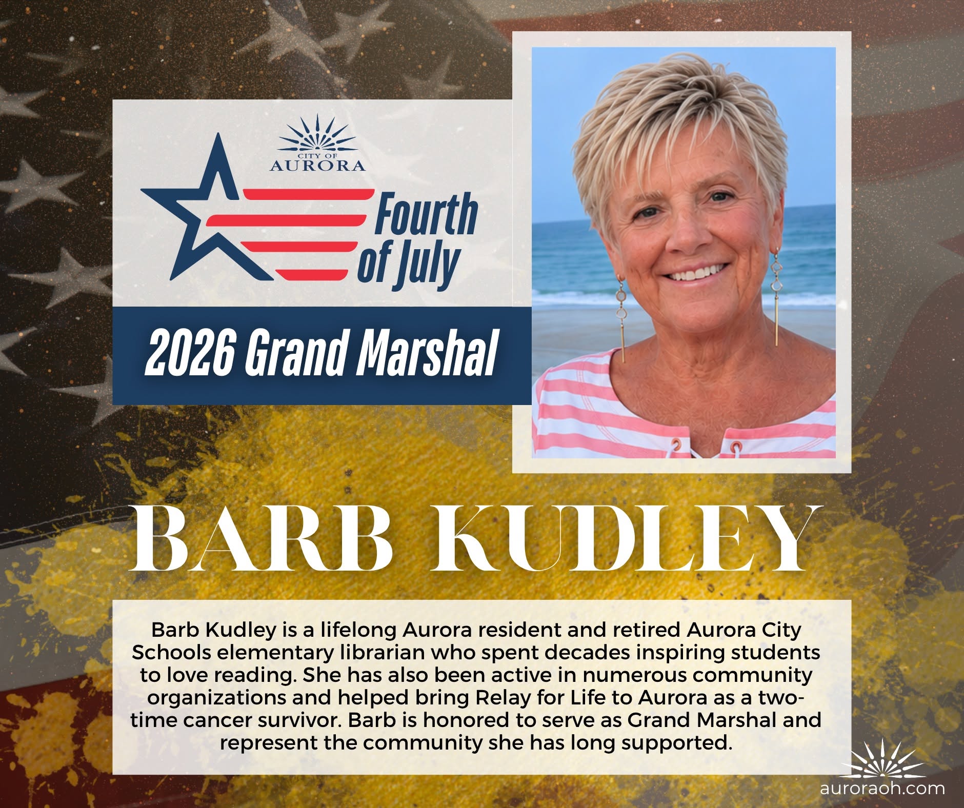 Aurora Fourth of July Parade Names Barb Kudley Grand Marshal, Shares Event Website, and Celebrates Local Leadership